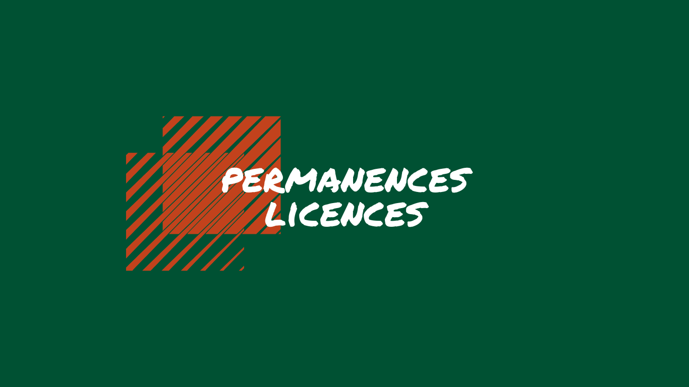 PERMANENCES LICENCES