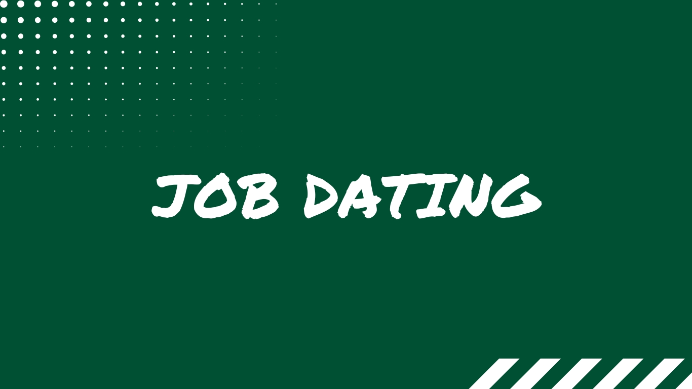 JOB DATING - VENDREDI 14 MARS !